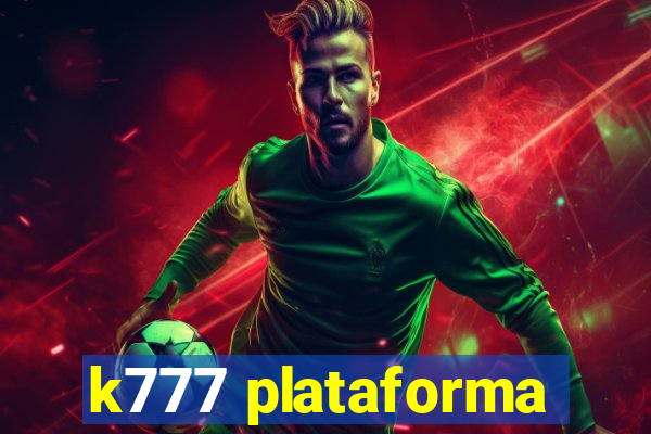 k777 plataforma